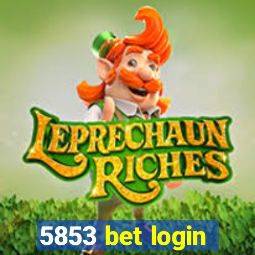 5853 bet login